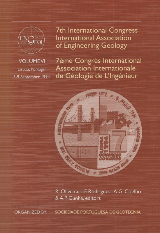 7th International Congress International Association of Engineering Geology, volume 6: Proceedings / Comptes-rendus, Lisboa, Portugal, 5-9 September 1994, 6 volumes