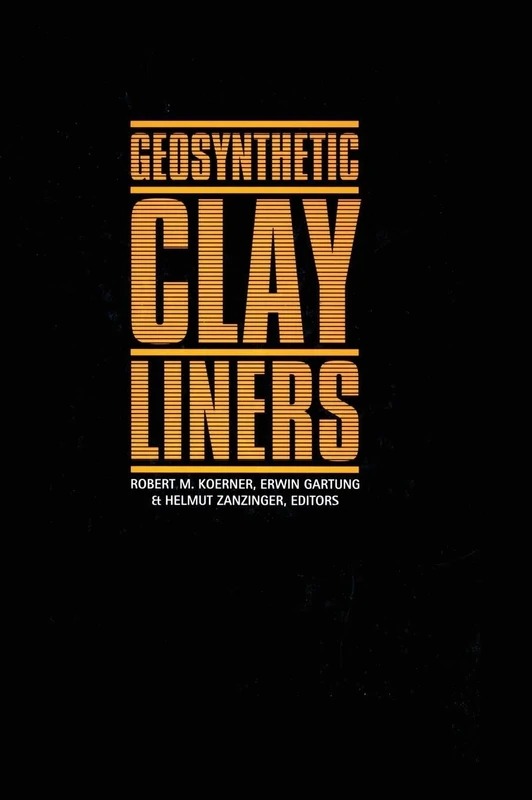 Geosynthetic Clay Liners: Proceedings of the International Symposium, Nuremberg, Germany, 16-17 April 2002
