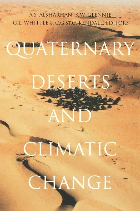 Quaternary Deserts and Climatic Change: Proceedings of an International Conference, Al Ain, 9-11 December 1995