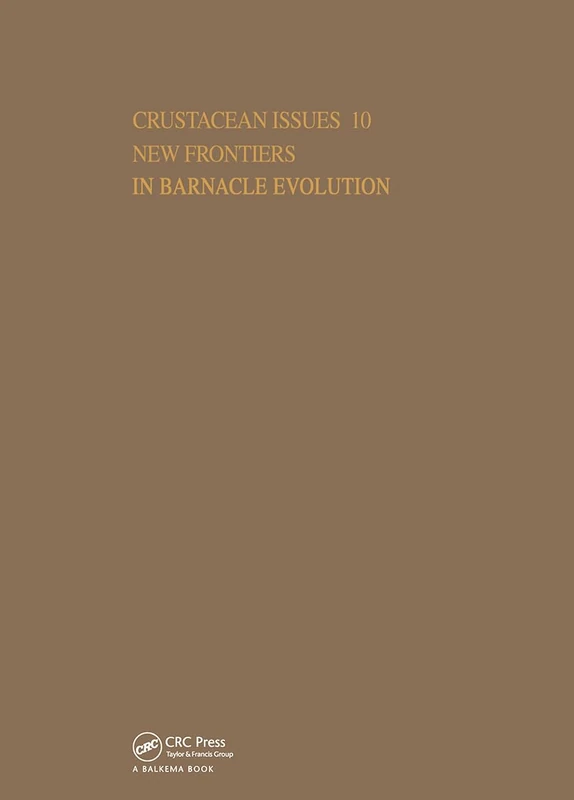 New Frontiers in Barnacle Evolution (Advances in Crustacean Research)