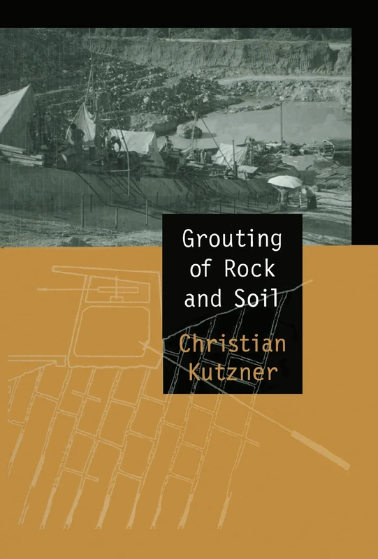 Grouting of Rock and Soil