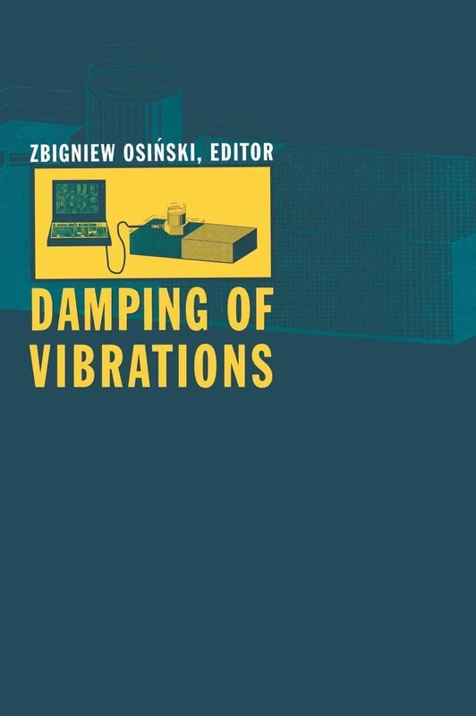 CRC Press Damping of Vibrations - Engineering Monograph