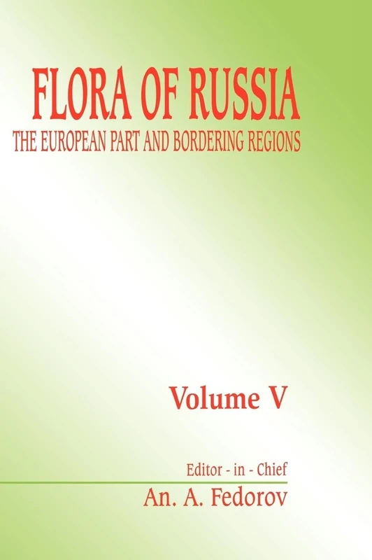 Flora of Russia, volume 5: The European Part & Bordering Regions: 05