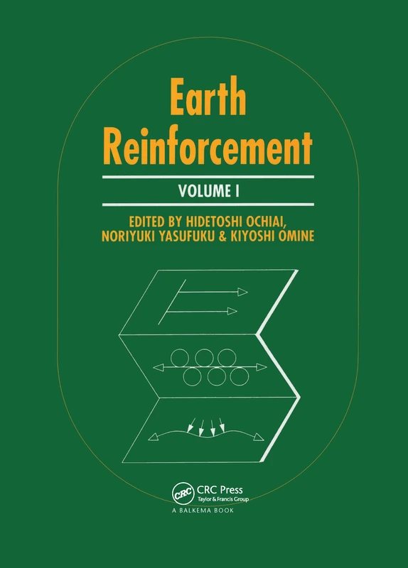 Earth Reinforcement, volume 1: Proceedings of the international symposium, Fukuoka, Kyushu, Japan, 12-14 November 1996, 2 volumes (Earth Reinforcement Practice)
