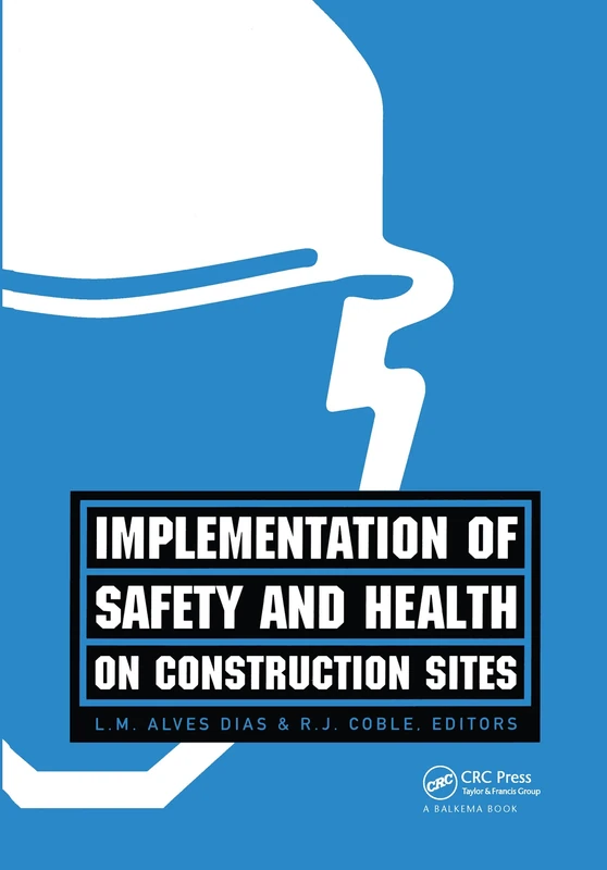 Implementation of Safety and Health on Construction Sites: Proceedings of the First International Conference, Lisbon, 4-7 September 1996 - Image 1