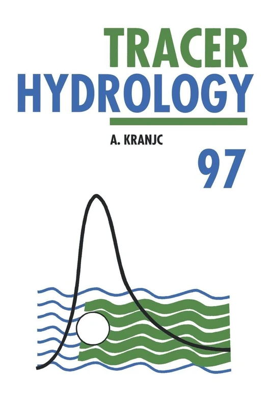 CRC Press Tracer Hydrology 97 - Hydrology Tracing Techniques - Image 1