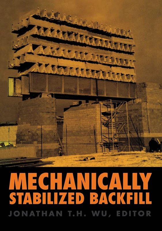 Mechanically Stabilized Backfill: Proceedings of an international symposium, Denver, 6-8 February 1997
