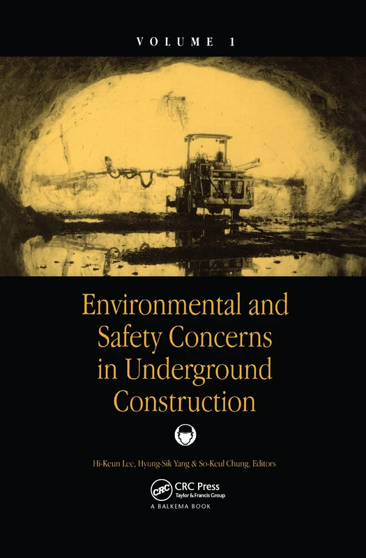 Environmental and Safety Concerns in Underground Construction, Volume1: 1