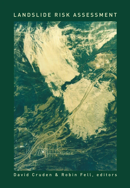 Landslide Risk Assessment: Proceedings of the International Workshop on Landslide Risk Assessment / Honolulu / Hawaii / USA / 19-21 February 1997