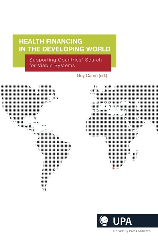 Health Financing for the Developing World: Supporting Countries' Search for Viable Systems - Image 1