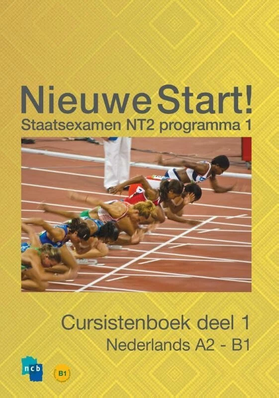 Deel 1 / A2 - B1 (Nieuwe Start! Nederlands voor het staatsexamen)