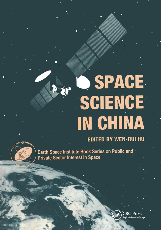 Routledge Space Science in China - Earth Space Institute Book
