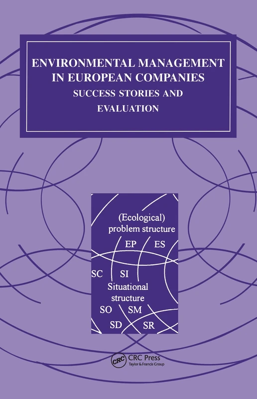 Environmental Management in European Companies: Success Stories and Evaluation: 2 (Algebra, Logic, and Applications)