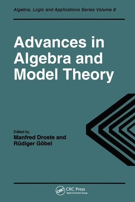 CRC Press Advances in Algebra and Model Theory - Vol 9