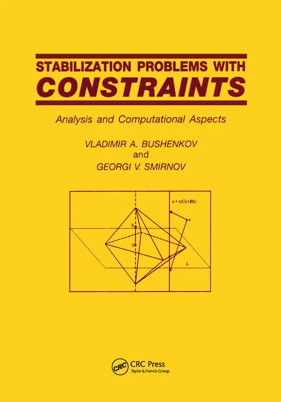 CRC Press Stabilization Problems with Constraints Book