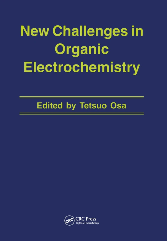 CRC Press - New Challenges in Organic Electrochemistry Book