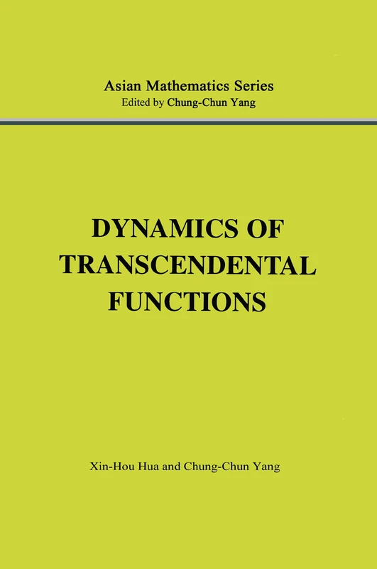 Dynamics of Transcendental Functions: 1 (Asian Mathematics Series,)