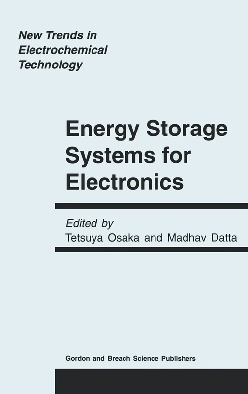 Energy Storage Systems in Electronics (New Trends in Electrochemical Technology)