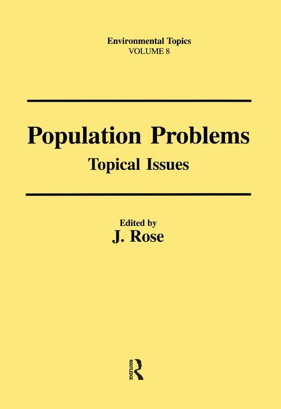 Population Problems: Topical Issues: 8 (Environmental Topics)