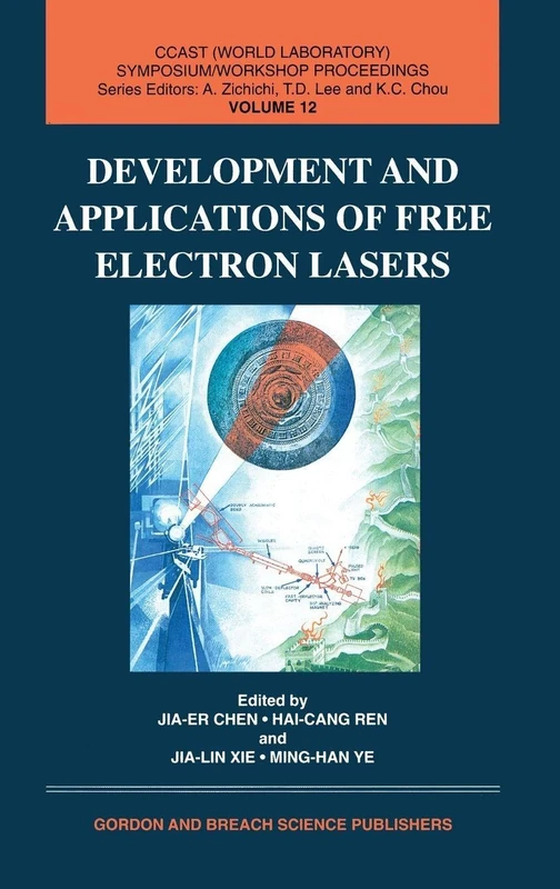 Development and Applications of Free Electron Lasers: Problems and Solutions: 12 (Parallel Processing,)