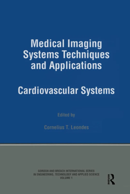 Medical Imaging Systems Techniques and Applications: Cardiovascular Systems (Gordon and Breach International Series in Engineering, Technology and Applied Science, Vol 1) - Image 1