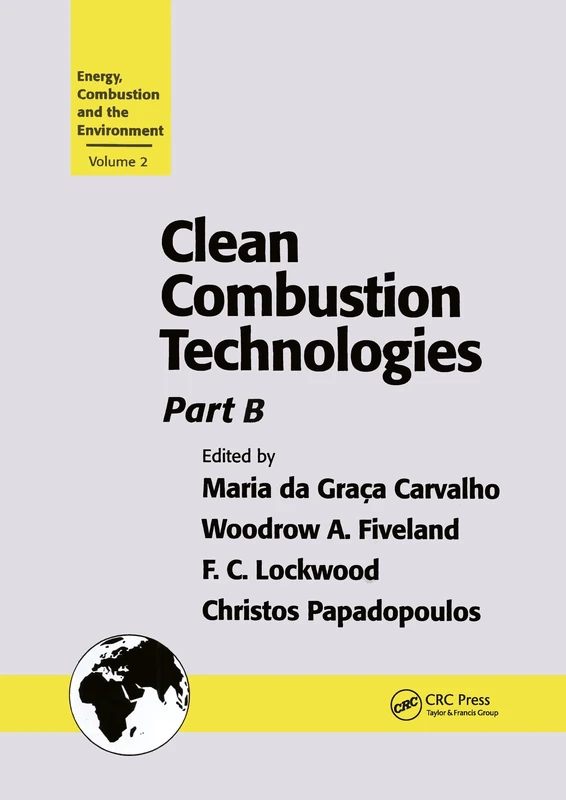 Clean Combustion Technologies: Proceedings of the Second International Conference, Part B: 2 (World Futures General Evolution Studies)