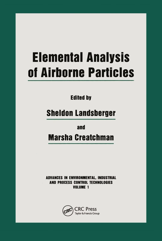 Elemental Analysis of Airborne Particles: 1 (World Futures General Evolution Studies)