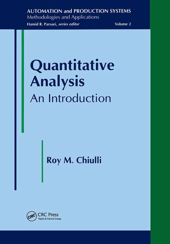 Quantitative Analysis: An Introduction (Automation and Production Systems)