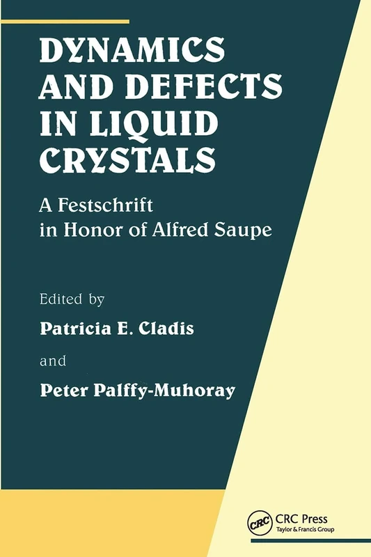Dynamics and Defects in Liquid Crystals: A Festschrift in Honor of Alfred Saupe - Image 1
