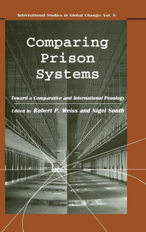 Comparing Prison Systems: Toward a Comparative and International Penology: 8 (Series in Mathematical Analysis and Applications,) - Image 1