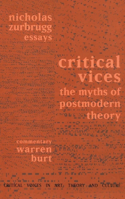 Routledge Critical Vices: The Myths of Postmodern Theory - Image 1