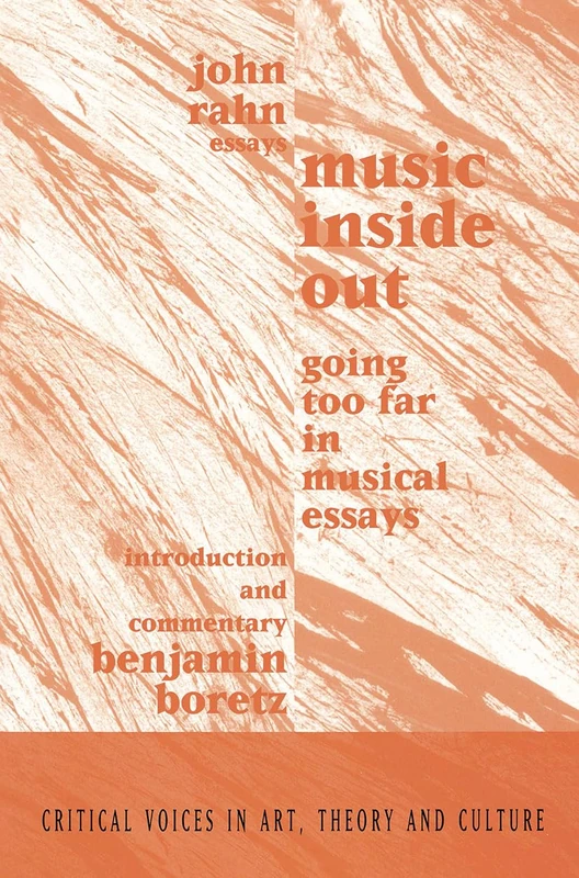 Music Inside Out: Going Too Far in Musical Essays (Critical Voices in Art, Theory and Culture) - Image 1