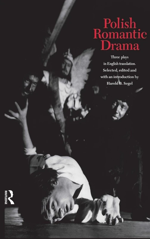 Polish Romantic Drama: Three Plays in English Translation: 5 (Russian Theatre Archive (Hardcover M.E. Sharpe)) - Image 1