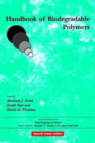 Handbook of Biodegradable Polymers (Medical Reference and Soci and Delivery)
