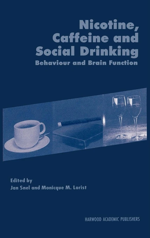 Routledge - Nicotine, Caffeine and Social Drinking Book