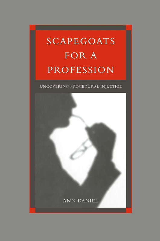 Scapegoats for a Profession: Uncovering Procedural Injustice - Image 1