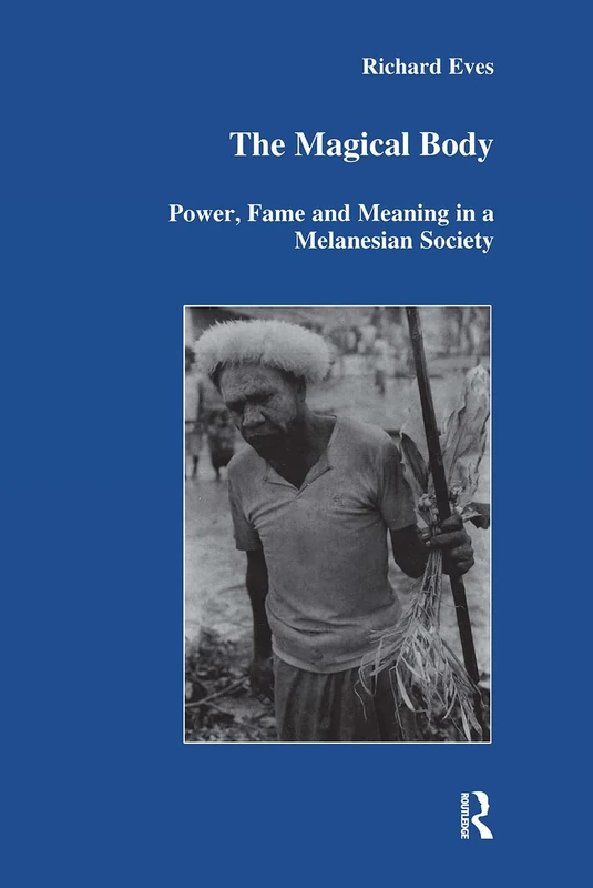 The Magical Body - Routledge Anthropology Monograph - Image 1