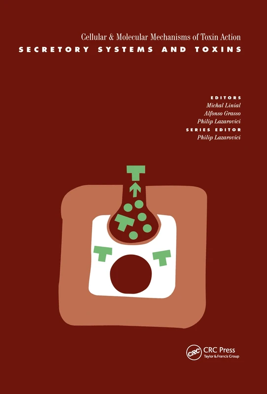 Secretory Systems and Toxins (Cellular and Molecular Mechanisms of Toxic Action)