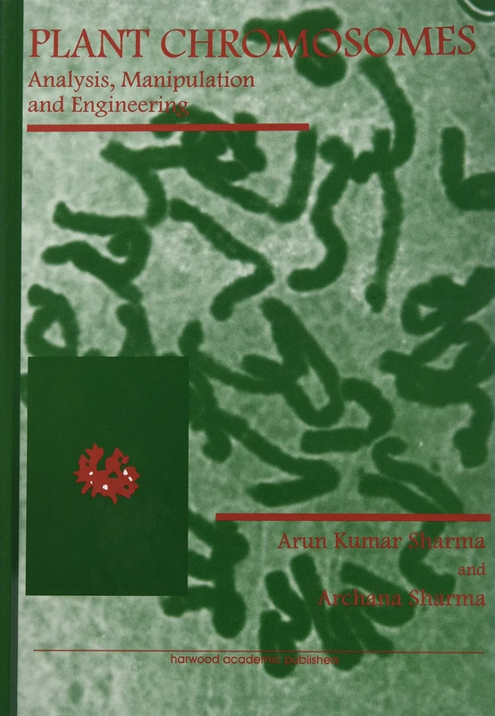 Plant Chromosomes: Analysis, Manipulation and Engineering