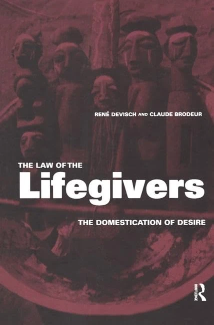 Routledge - The Law of the Lifegivers: Domestication of Desire