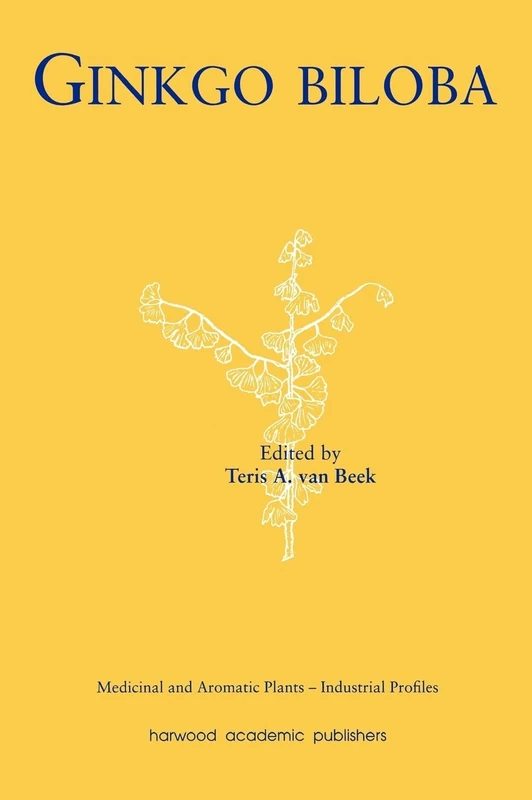 Ginkgo Biloba (Medicinal and Aromatic Plants - Industrial Profiles)