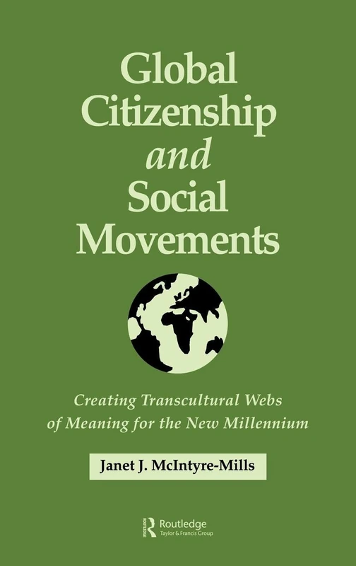 Global Citizenship and Social Movements: Creating Transcultural Webs of Meaning for the New Millennium - Image 1