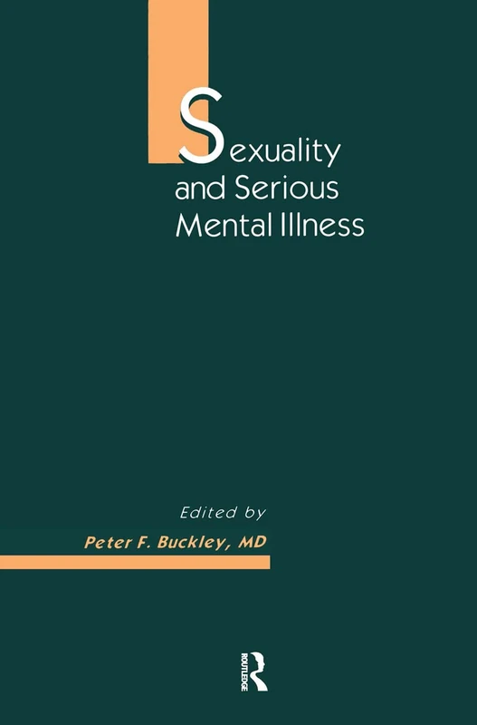 Routledge - Sexuality and Serious Mental Illness: 7