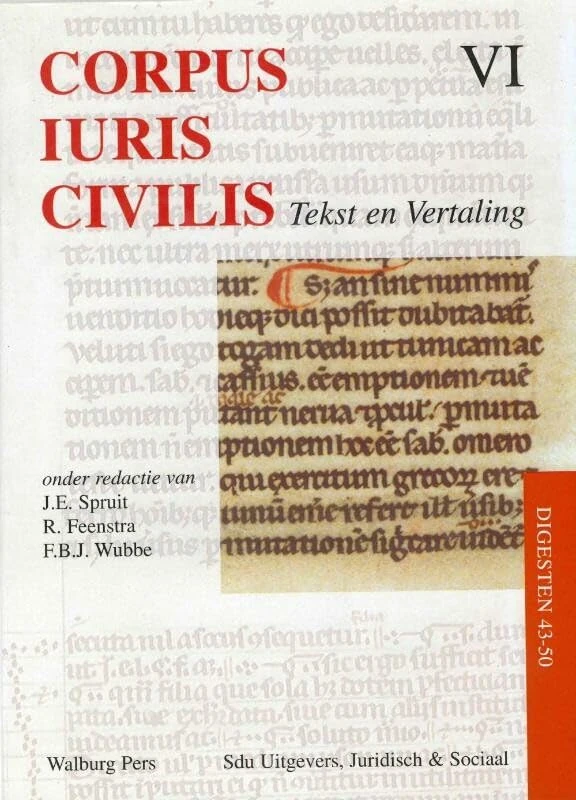 VI Disgesten 43-50 (Corpus Iuris Civilis VI Disgesten 43-50)