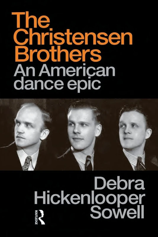 Christensen Brothers: An American Dance Epic (Choreography and Dance Studies Series) - Image 1