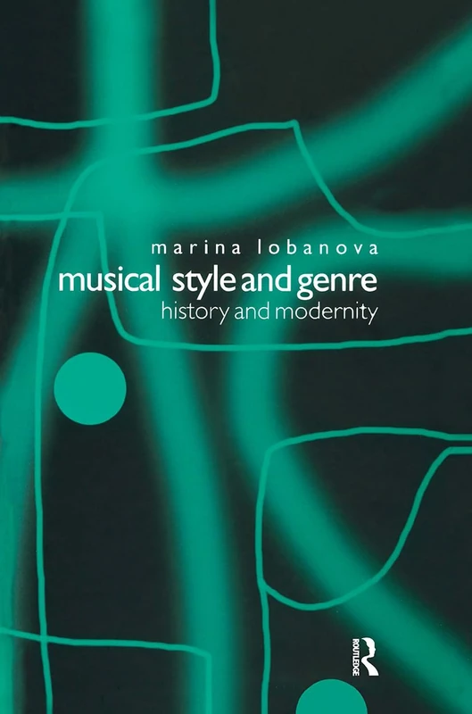 Musical Style and Genre: History and Modernity (Contemporary Music Studies Series) - Image 1