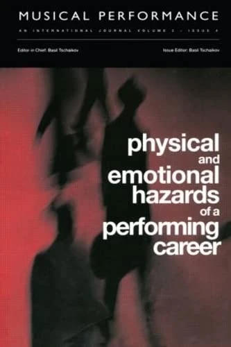Routledge - Physical and Emotional Hazards of a Performing Career