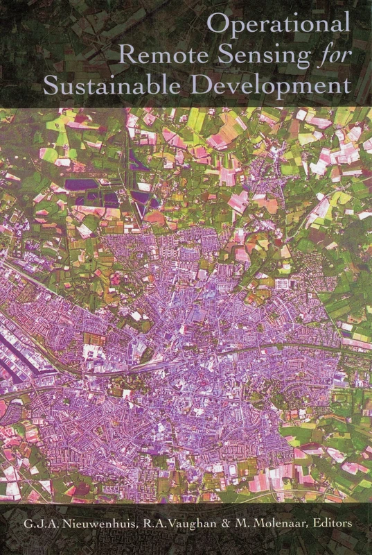Operational Remote Sensing for Sustainable Development: Proceedings of the 18th Earsel Symposium, Enschede, Netherlands - Image 1