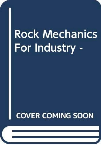 Rock Mechanics For Industry - - Image 1