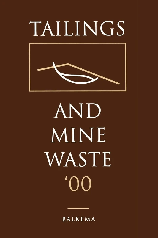 CRC Press Tailings and Mine Waste 2000 Proceedings